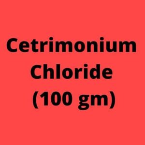 Cetrimonium Chloride (100 gm)